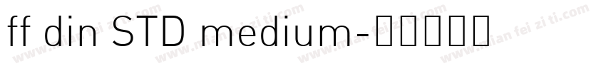 ff din STD medium字体转换